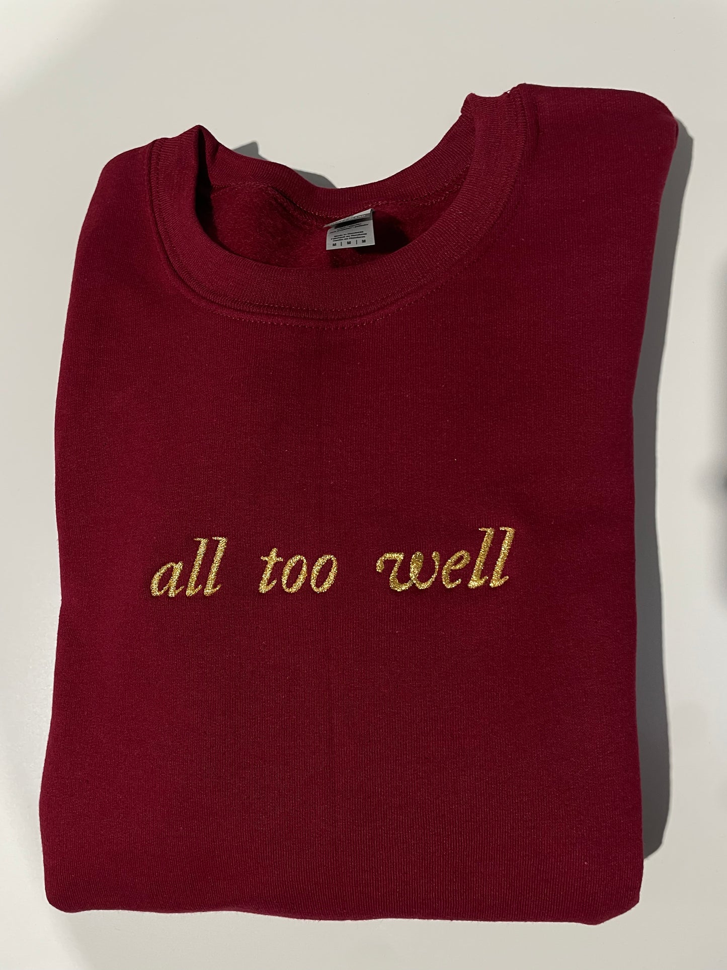 All Too Well Embroidered Sweatshirt