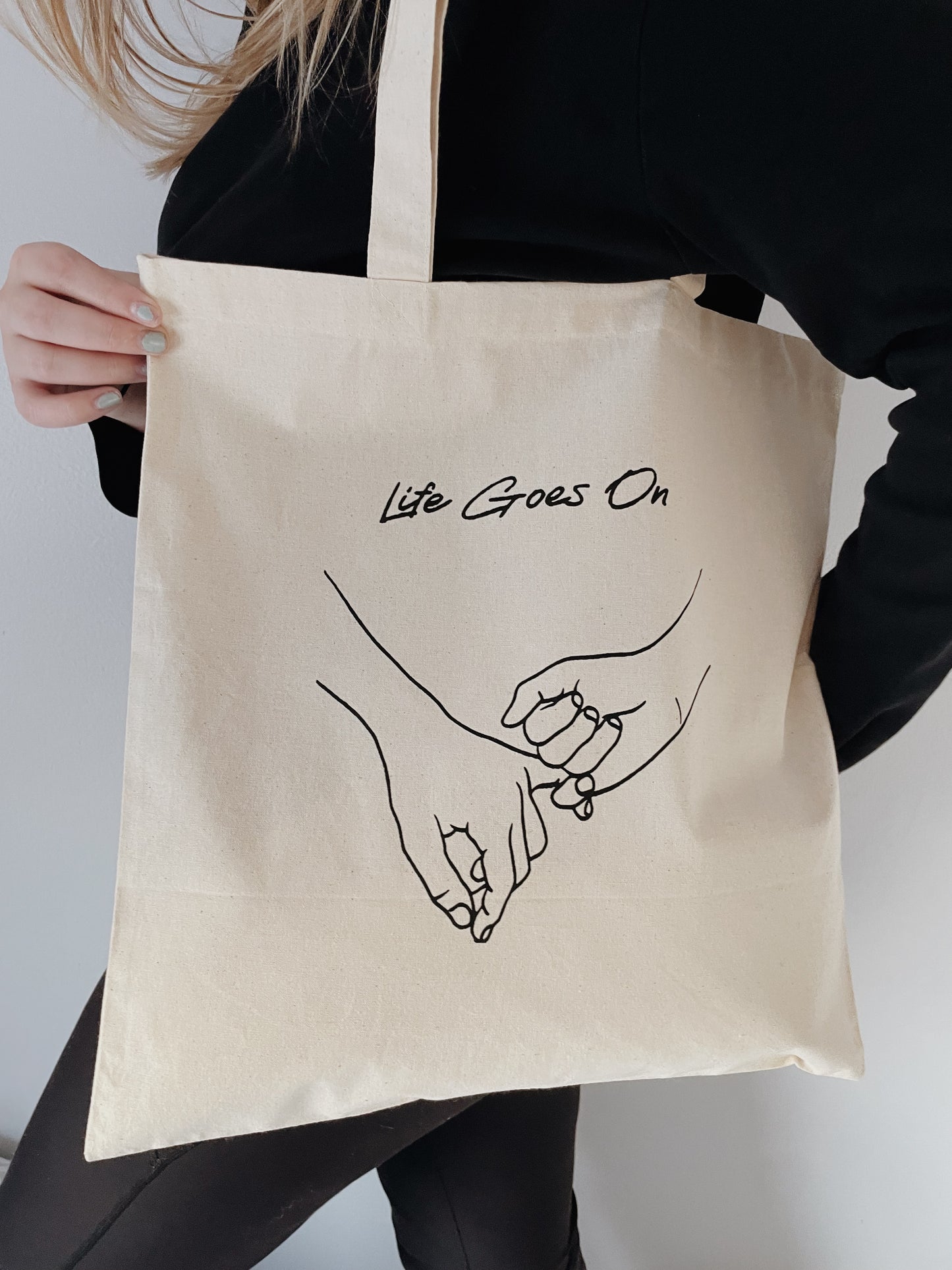 Life Goes On Tote Bag