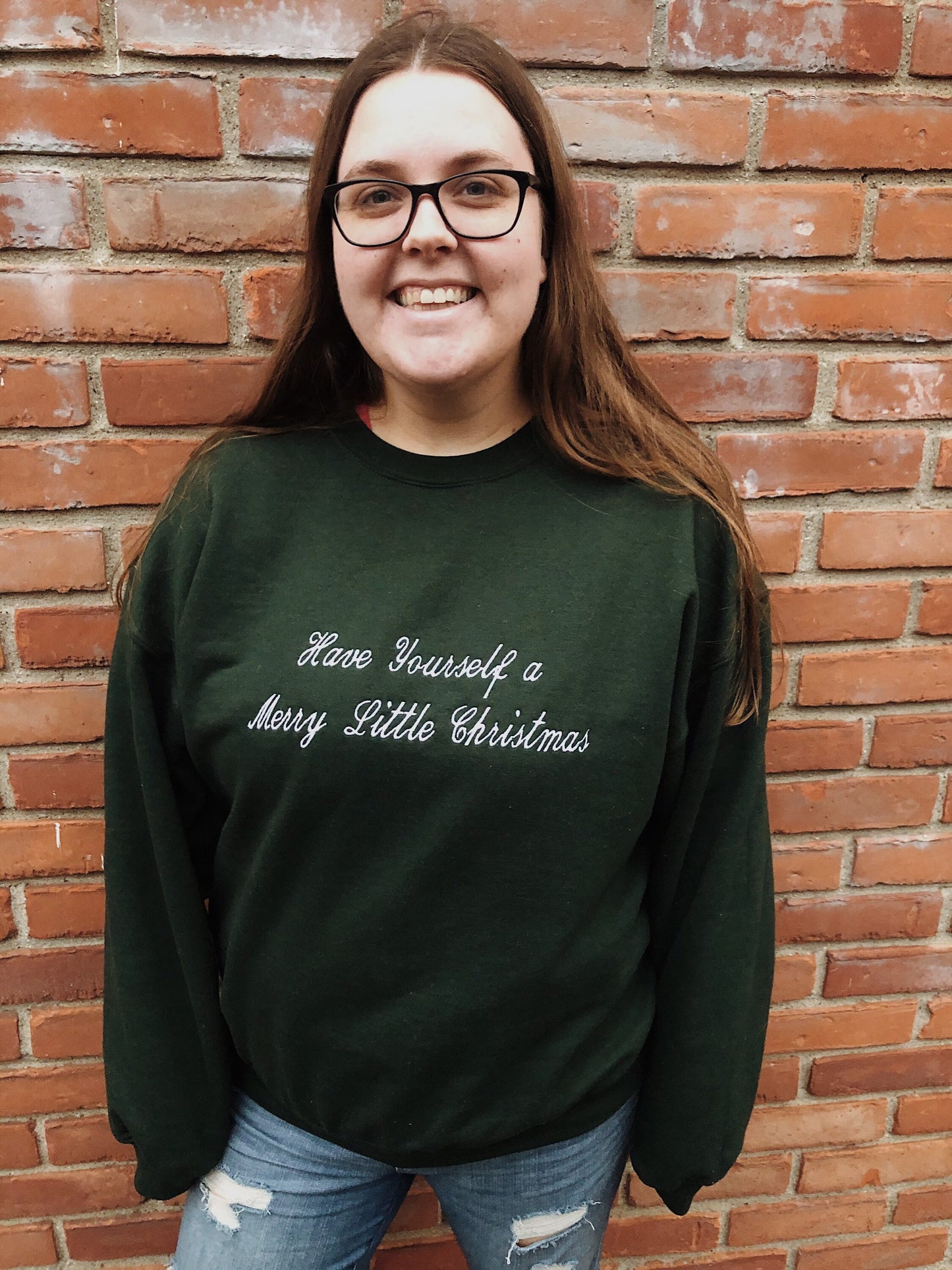 Have Yourself A Merry Little Christmas Embroidered Sweatshirt