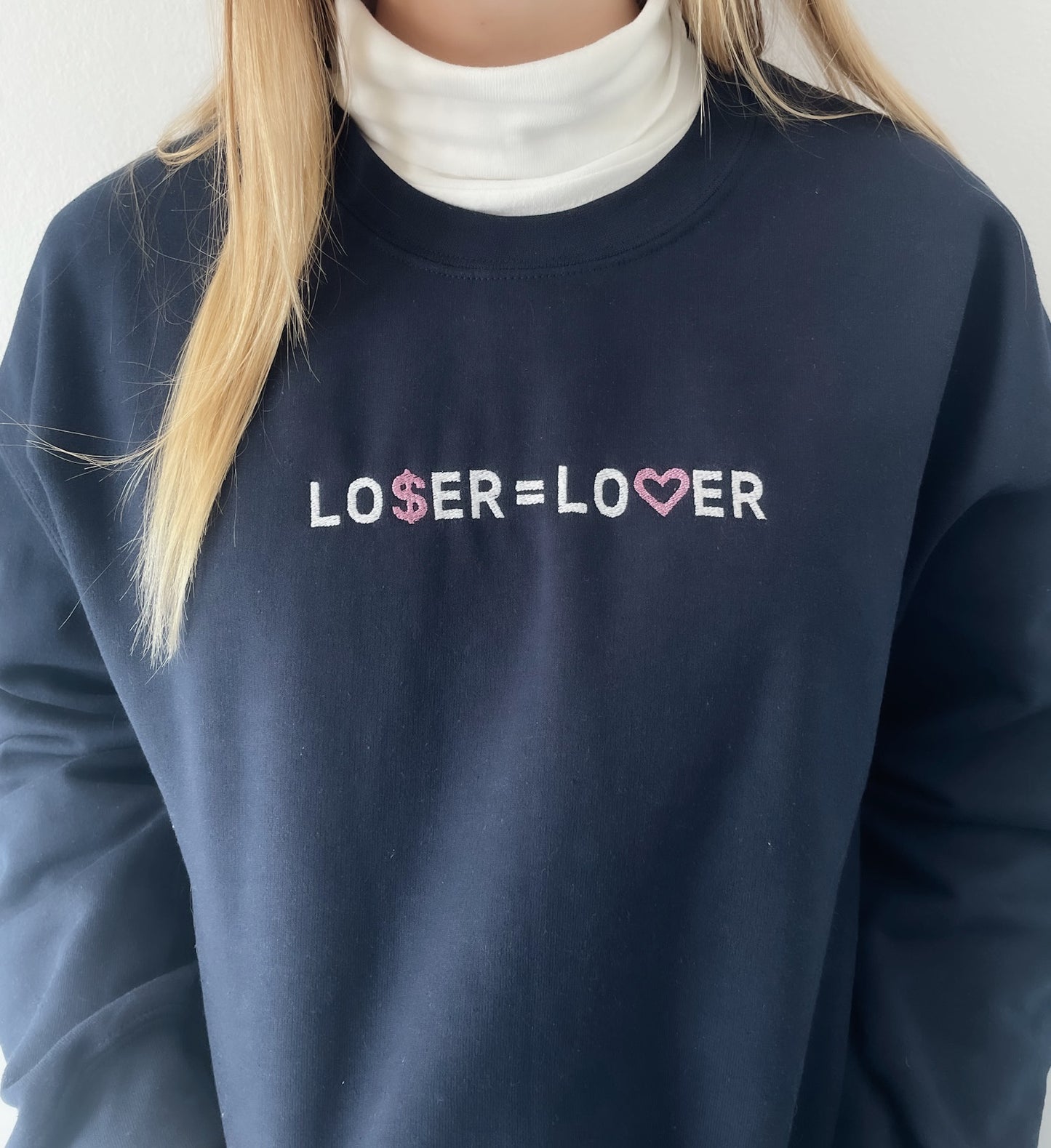 Loser = Lover Embroidered Sweatshirt