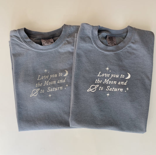 Love You to the Moon and to Saturn T-Shirt
