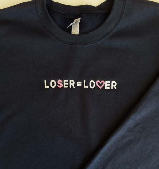 Loser = Lover Embroidered Sweatshirt