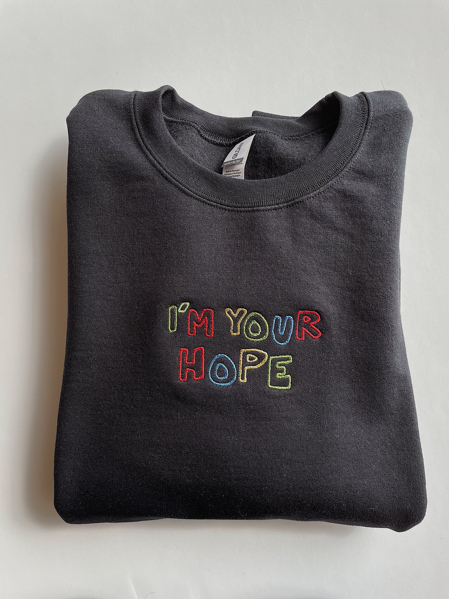 I'm Your Hope Embroidered Sweatshirt