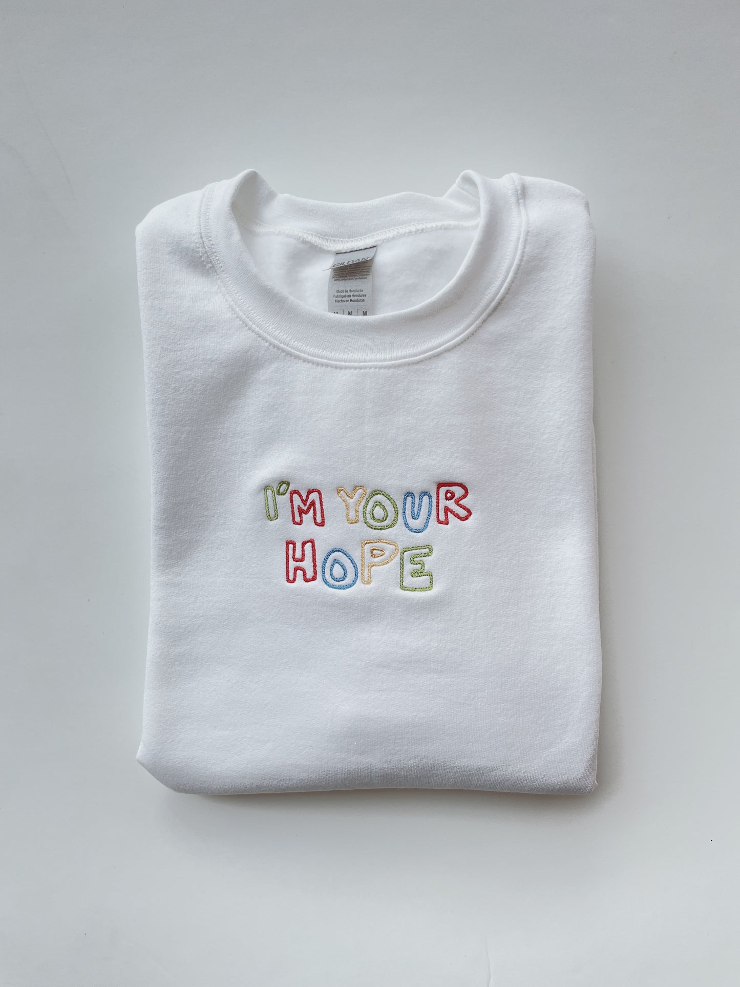 I'm Your Hope Embroidered Sweatshirt